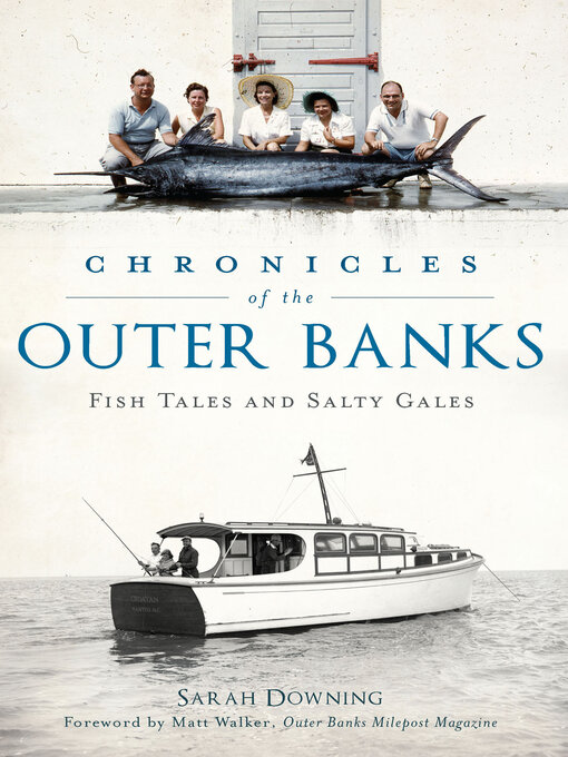 Title details for Chronicles of the Outer Banks by Sarah Downing - Available